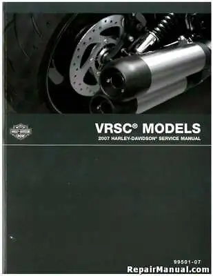 $158.60 • Buy 2007 Harley Davidson VRSC V-ROD Motorcycle Service Manual : 99501-07