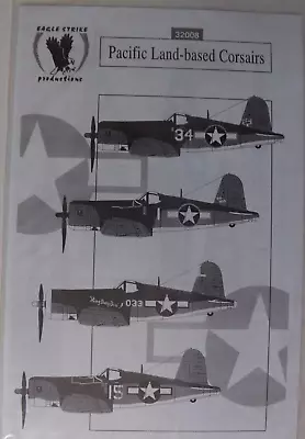 1/32 Eagle Strike Decals Pacific Land-Based F4U-1A Corsairs  #32008 HTF/OOP/RARE • $21.99