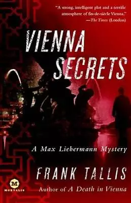 Vienna Secrets: A Max Liebermann Mystery - Paperback By Tallis Frank - GOOD • $5.75