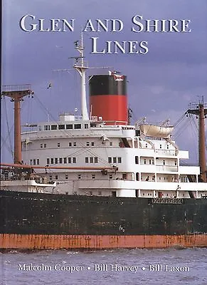 Glen And Shire Lines Merchant Fleets Shipping Line By Cooper Harvey & Laxon • £8.45