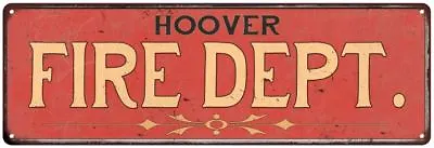 £49.63 • Buy HOOVER FIRE DEPT. Home Decor Metal Sign Police Gift 106180013376