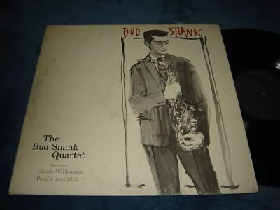 Bud Shank Quartet Feat Claude Williamson LP Pacific Jazz PJ-1215 1st Press 1956 • $24