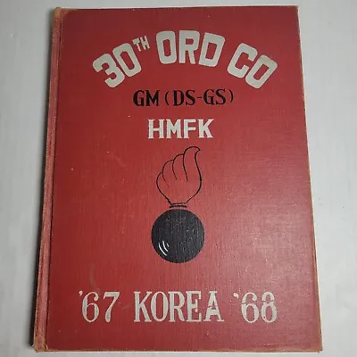 1967-1968 30th Ordnance Company GM (DS-GS) Yearbook Vietnam War • $149