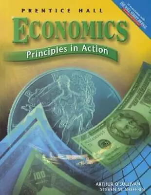 Economics: Principles In Action - Hardcover By Arthur OSullivan - ACCEPTABLE • $6.24