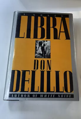 $27 • Buy Don DeLillo LIBRA First Edition 1st Printing Hardcover JFK Assassination Oswald