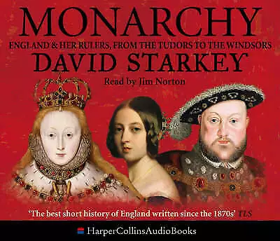 Monarchy: England And Her Rulers From The Tudors To The Windsors - David Starkey • £9.99