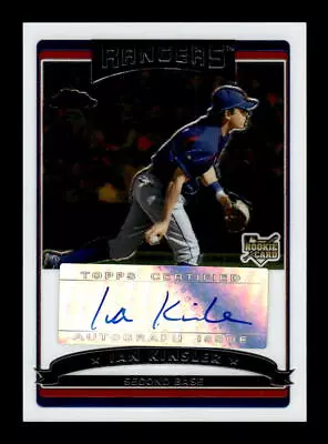 2006 Topps Chrome #340 Ian Kinsler Auto • $19.99