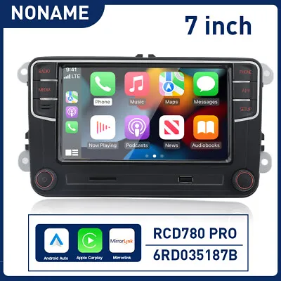 7  NONAME RCD330 RCD780 187B RCD360 Android Auto Carplay Radio For PQ VW Golf CC • $235.99