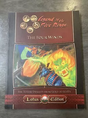 THE FOUR WINDS: TOTURI DYNASTY FROM GOLD LOTUS L5R Legend Of The Five Rings RPG • $19.99