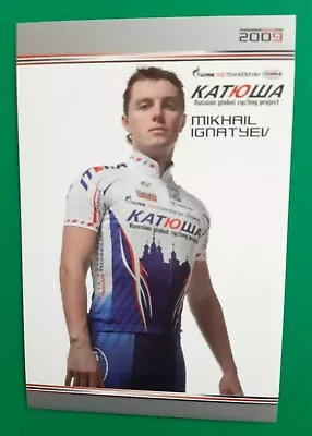 CYCLING Cycling Card MIKHAIL IGNATYEV Team TEAM KATUSHA 2009 • $2.12