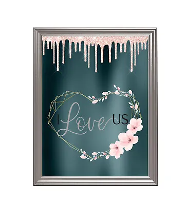Green HOME PRINT I Love Us GLITTER POSTER Couples PICTURE WALL ART Floral Heart • £5.79