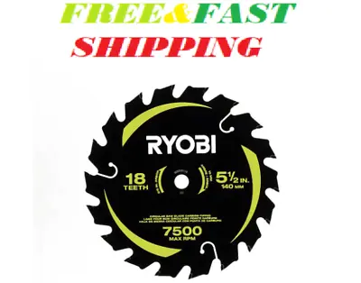 5-1/2 In. 18t Thin Kerf Carbide Circular Saw Blade | Ryobi Teeth Free Shipping • $13.90