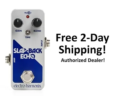 New Electro Harmonix EHX Slap-Back Echo Analog Delay Guitar Effects Pedal • $81