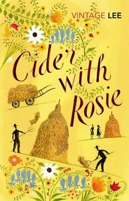 Vintage Classics: Cider With Rosie By Laurie Lee (Paperback) Fast And FREE P & P • £4.11