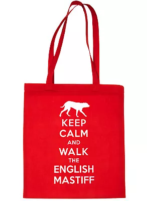 Keep Calm And Walk The English Mastiff Dog Bag For Life Shopping Tote Bag  • £6.95