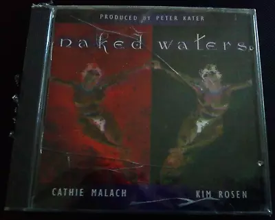 Kim Rosen & Cathie Malach - Naked Waters CD New Sealed Meditation New Age • $3.59