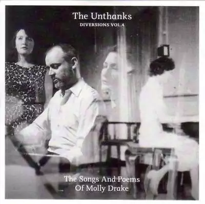 The Unthanks - Diversions Vol. 4: The Songs And Poems Of Molly Drake NEW CD • $21.82