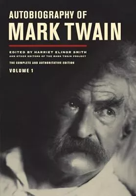 Autobiography Of Mark Twain: The Complete And Authoritative Edition Vol. 1 ... • $6.18