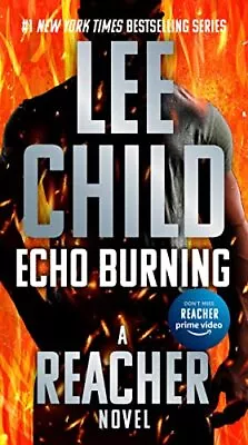 Echo Burning (Jack Reacher) [Paperback] Child Lee • $5.99