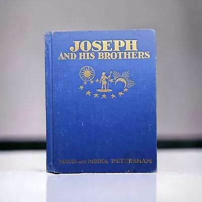 VTG. Joseph And His Brothers The Book Of Genesis Maud & Miska Petersham 1938 HC • $8.79