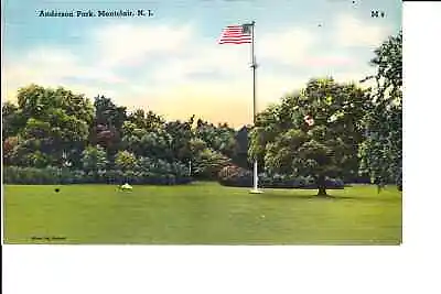 Montclair New Jersey  Anderson Park @ 1940 • $2.50