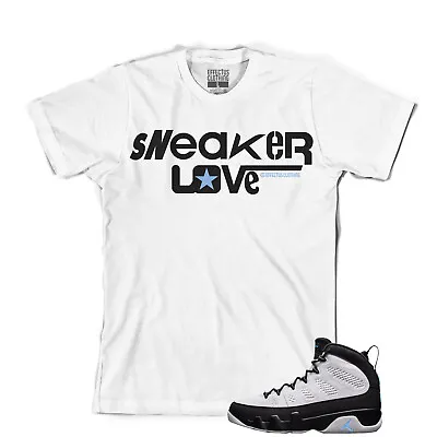 Tee To Match Air Jordan Retro 9 University Blue Sneakers. Sneaker Love Tee • $24