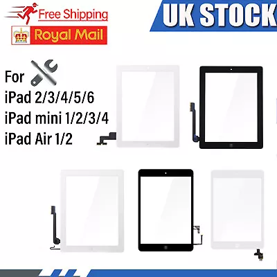 For IPad 2/3/4/5/6/7/8/9 Mini 1/2/3/4 Air 1/2 Touch Screen Digitizer Replacement • £15.99