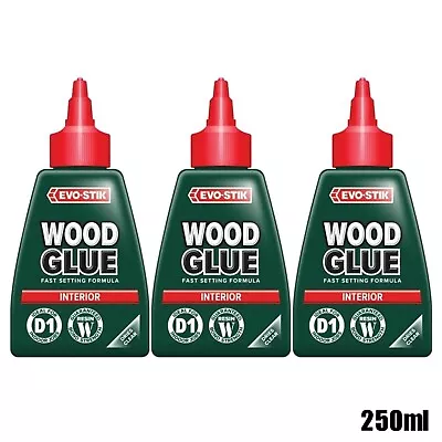 3 X EVO-STIK Wood Glue Interior 250ml Fast Setting Adhesive • $36.77