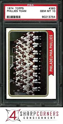 1974 Topps #383 Phillies Team W/ Mike Schmidt Hof Psa 10 Set Break • $119.59