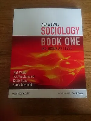 £19.99 • Buy AQA A Level SOCIOLOGY BOOK One 1 Inc. AS Level - Webb Etc. Napier Press