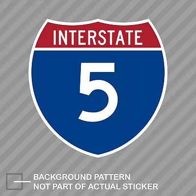 I-5 Interstate 5 Sign Sticker Decal Vinyl Interstate Highway Freeway Shield • $5.99