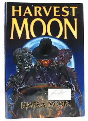 James A. Moore HARVEST MOON SIGNED 1st Edition 1st Printing • $278.19