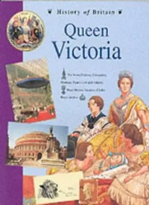 Queen Victoria (History Of Britain) By Andrew Langley James Field • £2.74