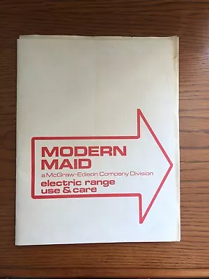 Modern Maid Electric Range Use And Care Manual VINTAGE McGraw-Edison Company Div • $15.50