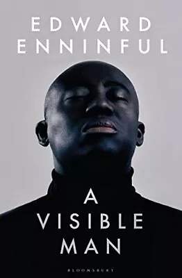 A Visible Man: The Top 5 Sunday Times Bestseller... By Enninful Edward Hardback • $8.23