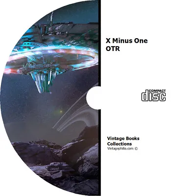 * X MINUS ONE (OTR) OLD TIME RADIO SHOWS * 120+ EPISODES On MP3 CD * SCI-FI UFO • $11.49