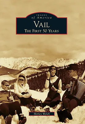 Vail Colorado Images Of America Paperback • $16.24