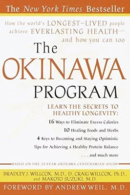 £5.09 • Buy The Okinawa Program: How The World's Longest-Lived People... By Willcox, Bradley
