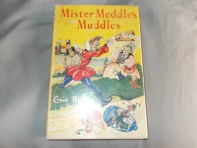 ENID BLYTON - Mister Meddles Muddles  3rd Impression 1960 Dust-jacket • £25