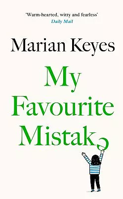 My Favourite Mistake By Marian Keyes - Hardcover • £9.79