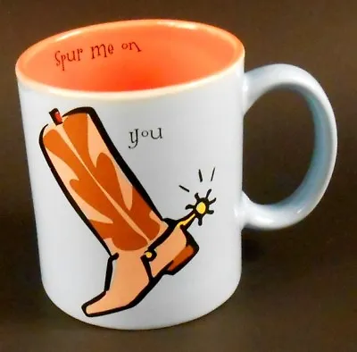 YOU SPUR ME ON Cowboy Boot Coffee Cup Mug By Max & Lucy For Silvestri • $4.99