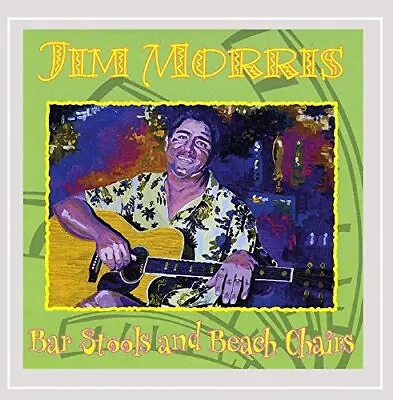 Bar Stools & Beach Chairs Jim Morris Audio CD Good • $149.47