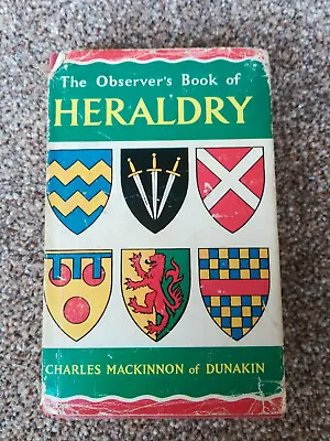 THE OBSERVER'S BOOK  OF    HERALDRY  CHARLES MACKINNON   Of DUNAKIN Cir1968 • £3.99