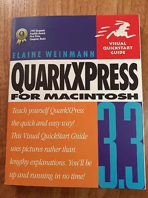 QuarkXPress 3.3 For Macintosh (Visual QuickStart Guide) - Elaine Weinmann. • £3.50