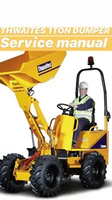 Twaites Dumper ** Service Manual ** 1 Ton  • £35