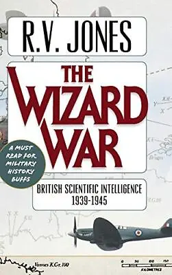 £34.77 • Buy The Wizard War: British Scientific Intelligence 1939-1945 Jones V R New Book