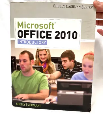 Microsoft Office 2010 Introductory Shelly Cashman Series Book & Office CD W/key • $3.99