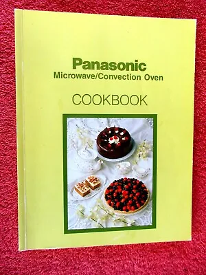 Panasonic  Microwave / Convection Oven Cookbook  1989 Papper Back • $22.50