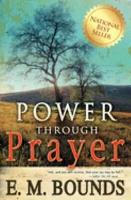 $4 Book! ~ Power Through Prayer ~ E.M. Bounds ~ Softcover ~ NEW • $4