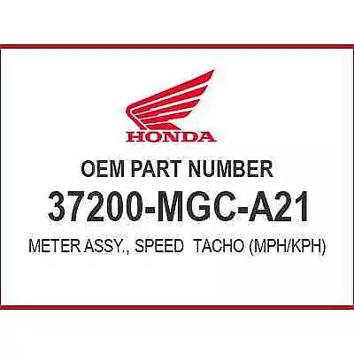 Honda METER SPEED & TACHO 37200-MGC-A21 OEM NEW • $785.10
